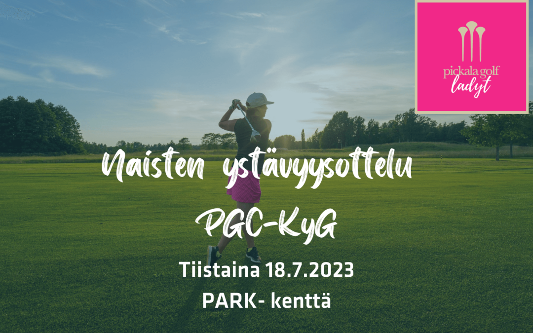 Naisten ystävyysottelu PGC-KyG tiistaina 18.7.